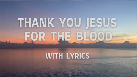thank you jesus for the blood lyrics